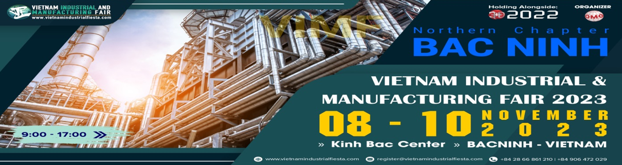 VIMF-TRIỂN LÃM CÔNG NGHIỆP VÀ SẢN XUẤT VIỆT NAM